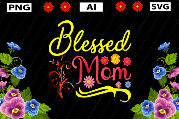 Blessed Mom: A Design Review for Embroidered Mother's Day Gifts