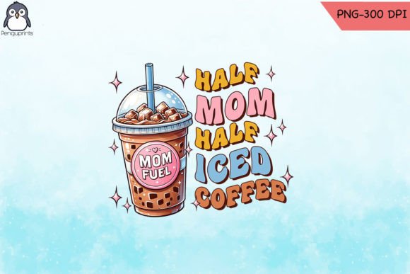 Half Mom Half Coffee Vintage PNG