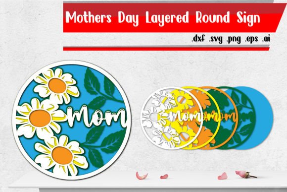 Mom Mothers Day Layered Round Sign