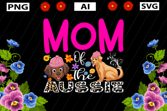 Mom of the Aussie: A Warm, Casual Embroidered Tribute