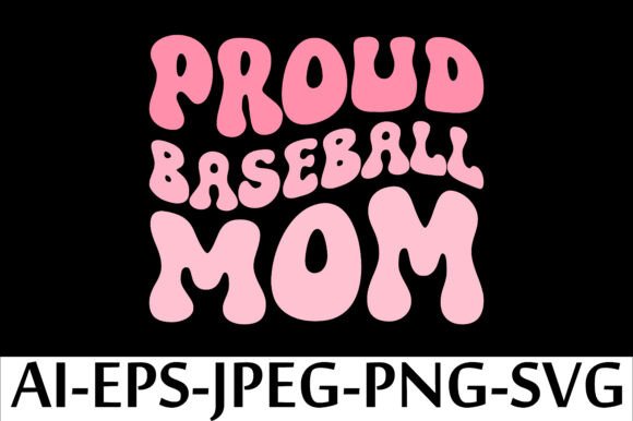 Proud Baseball Mom: A Typography Design for Real Projects